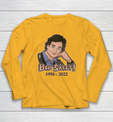RIP Bob Saget 1956  2022 Long Sleeve T-Shirt 9