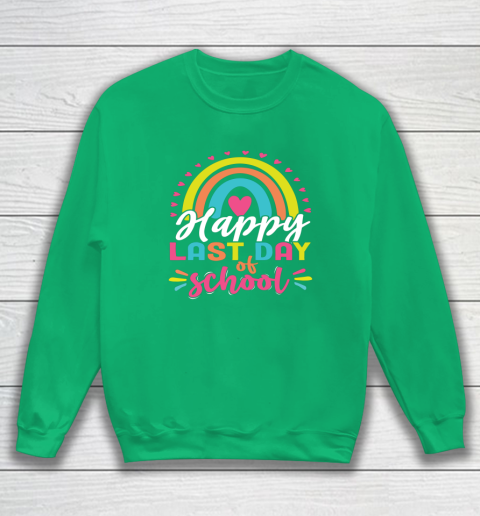 Happy Last Day of School Teacher Student Graduation Sweatshirt 4
