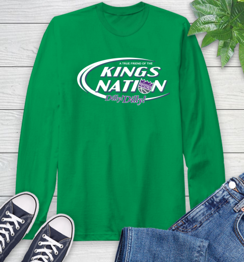 NBA A True Friend Of The Sacramento Kings Dilly Dilly Basketball Sports Long Sleeve T-Shirt 8