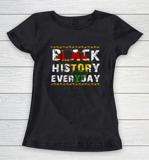 Funny Black History Month African American Pride Celebration Women's T-Shirt