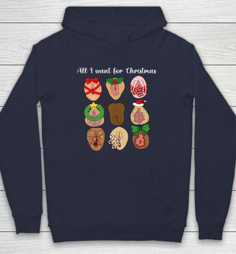 All I Want For Christmas Is Pussy Ugly Christmas Funny Naughty Santa Hoodie 2