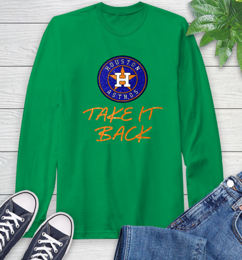 Astros Take It Back Long Sleeve T-Shirt 7