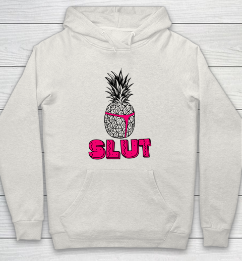 Pineapple Slut Hoodie 8