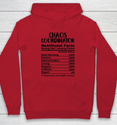 Chaos Coordinator Nutrition Facts Funny Hoodie 6