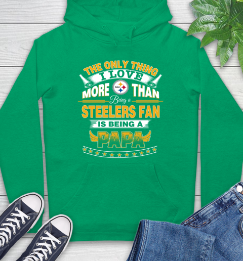 NFL The Only Thing I Love More Than Being A Pittsburgh Steelers Fan Is Being A Papa Football Hoodie 8