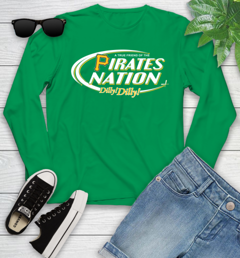 MLB A True Friend Of The Pittsburgh Pirates Dilly Dilly Baseball Sports Youth Long Sleeve 7