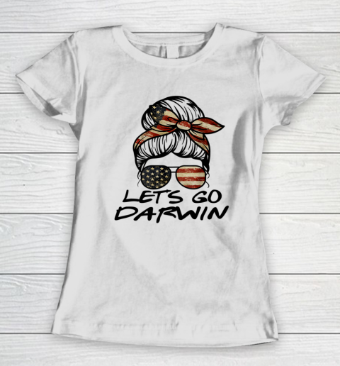 Lets Go Darwin Us Flag Sarcastic Women's T-Shirt 9