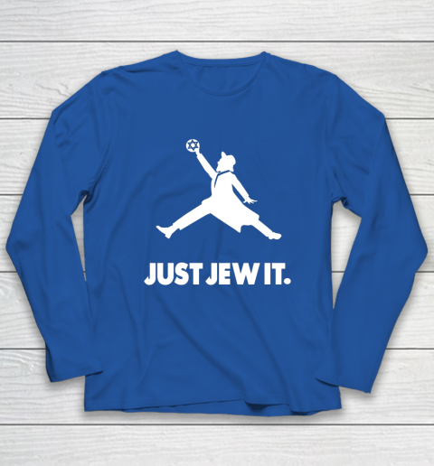 Just Jew It Jewish Long Sleeve T-Shirt 5