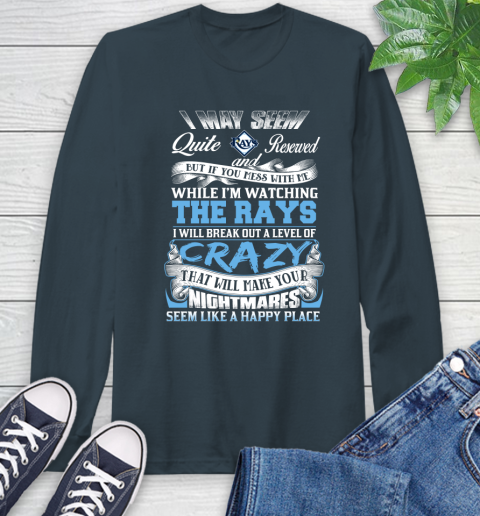 Tampa Bay Rays MLB Baseball Don't Mess With Me While I'm Watching My Team Long Sleeve T-Shirt 9