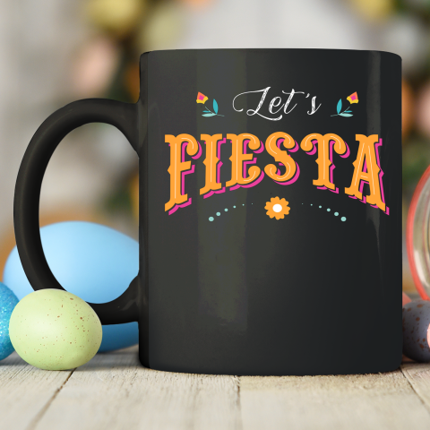 Cinco De Mayo Party Lets Fiesta Mexican Typography Ceramic Mug 11oz 2
