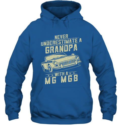 MG MGB Lover Gift  Never Underestimate A Grandpa Old Man With Vintage Awesome Cars Hoodie