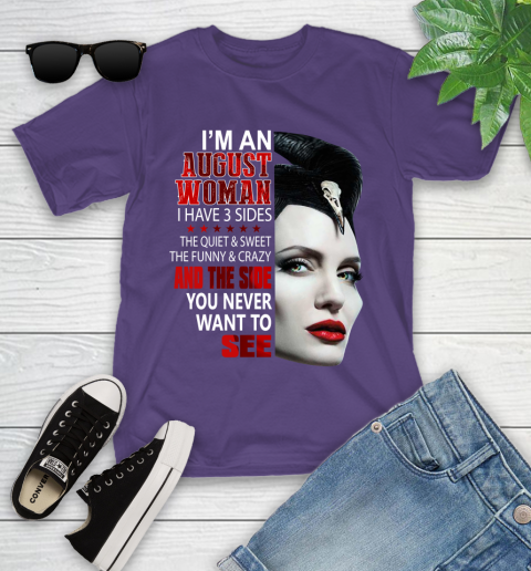 Maleficent I'm an august woman i have 3 side shirt Youth T-Shirt 3