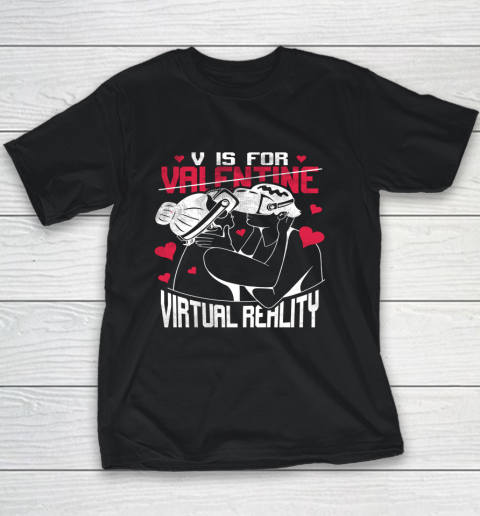V Is For Virtual Reality Funny Valentine Couples Lovers Kiss Youth T-Shirt