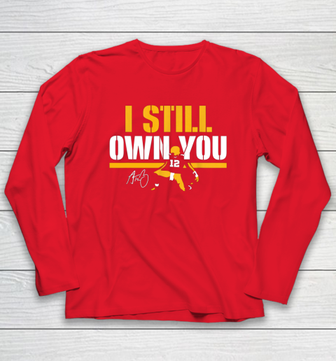 I Still Own You Shirt 12 Great American Motivational Football Fans Long Sleeve T-Shirt 7