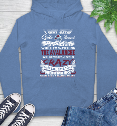 Colorado Avalanche NHL Hockey Don't Mess With Me While I'm Watching My Team Hoodie 11