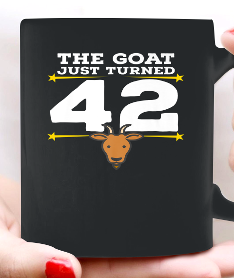 The Goat Just Turned 42 42nd Birthday Goat Ceramic Mug 11oz 1