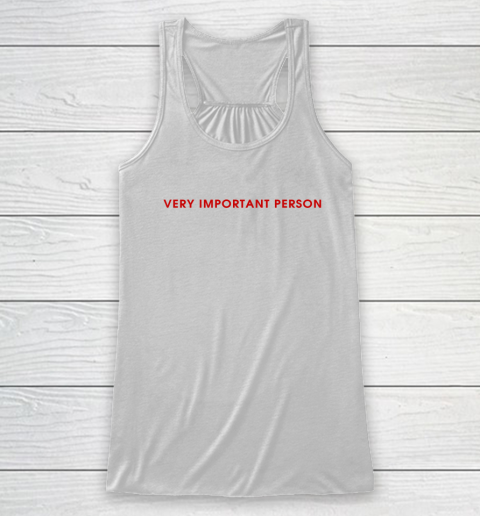 Very Important Person Racerback Tank