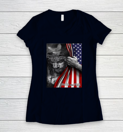 Faith Over Fear God Jesus Christian Flag 4th Of July Women's V-Neck T-Shirt 2
