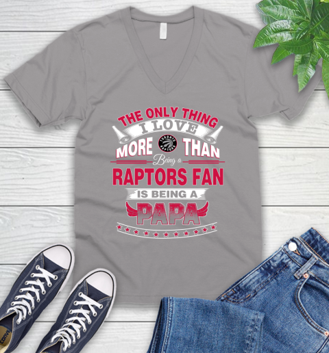 NBA The Only Thing I Love More Than Being A Toronto Raptors Fan Is Being A Papa Basketball V-Neck T-Shirt 3