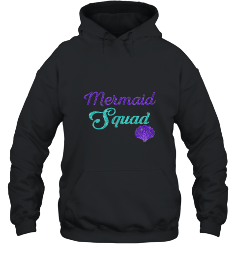 Mermaid Squad T Shirt Hooded
