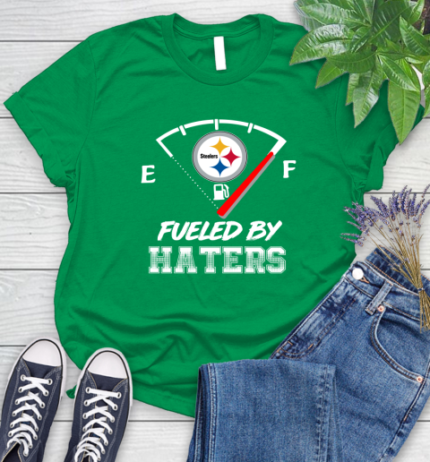 Pittsburgh Steelers NFL Football Fueled By Haters Sports Women's T-Shirt 9