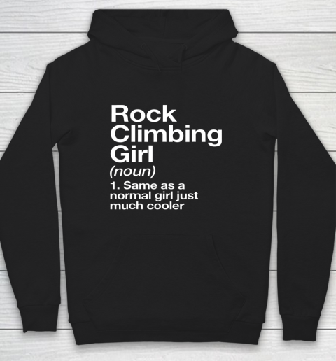 Rock Climbing Girl Definition Funny Sports Hoodie
