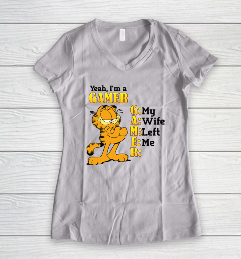 Garfield Yeah I'm A Gamer My Wife Left Me Video Games Women's V-Neck T-Shirt