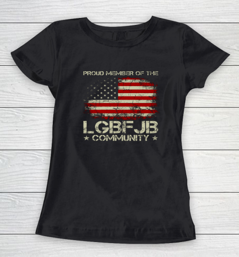 LGBFJB Community Shirt Proud Member Of The LGBFJB Community Women's T-Shirt