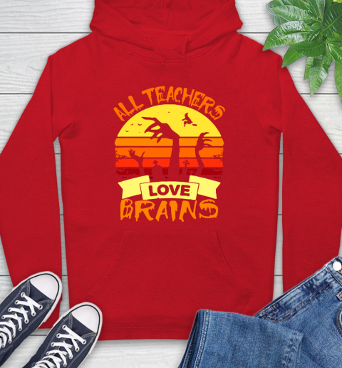 Halloween All Teachers Love Brains Sunset Hoodie 10