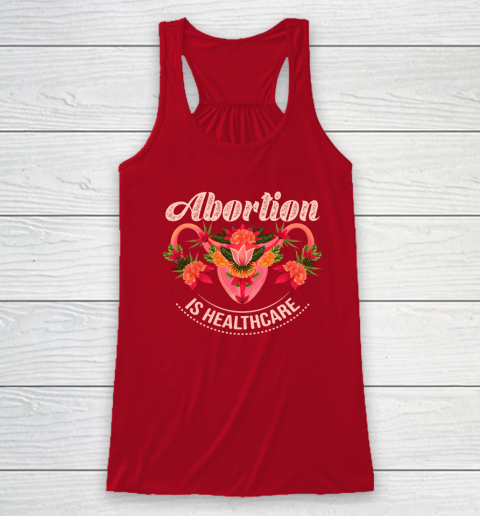 Abortion Is Healthcare Racerback Tank 3