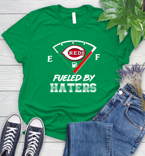 Cincinnati Reds MLB Baseball Fueled By Haters Sports Women's T-Shirt 9