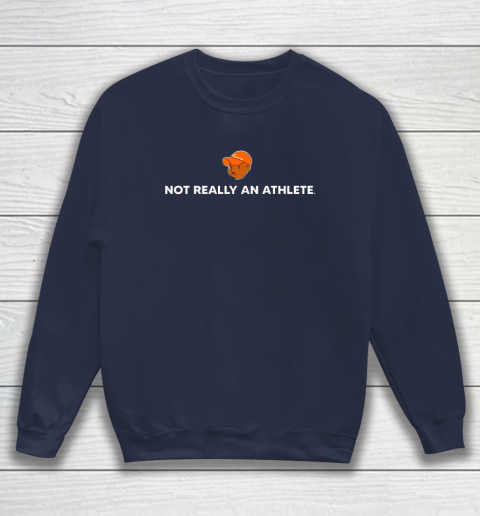 Not Really An Athlete Sweatshirt 8
