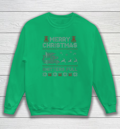 Merry Christmas Shitter Sweater Was Full Funny Xmas Pajama Sweatshirt 4