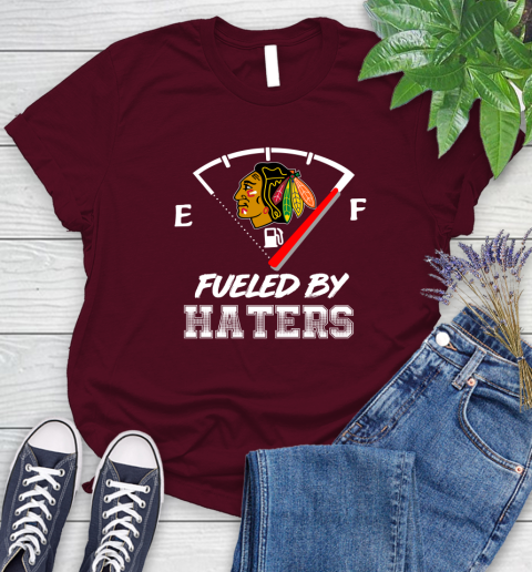 Chicago Blackhawks NHL Hockey Fueled By Haters Sports Women's T-Shirt 7