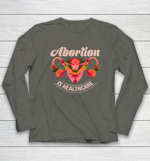 Abortion Is Healthcare Long Sleeve T-Shirt 4
