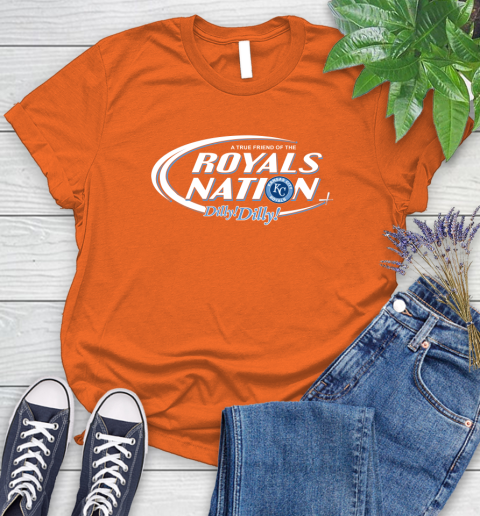 MLB A True Friend Of The Kansas City Royals Dilly Dilly Baseball Sports Women's T-Shirt 3
