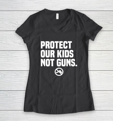 Wear Orange Protect Our Kids Not Guns Shirt End Gun Violence Women's V-Neck T-Shirt 4