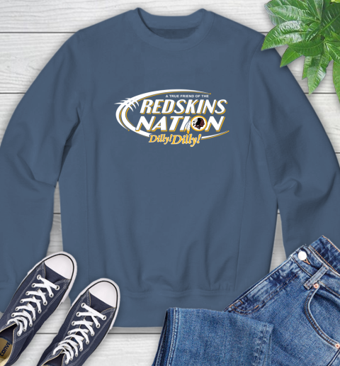 NFL A True Friend Of The Washington Redskins Dilly Dilly Football Sports Sweatshirt 8