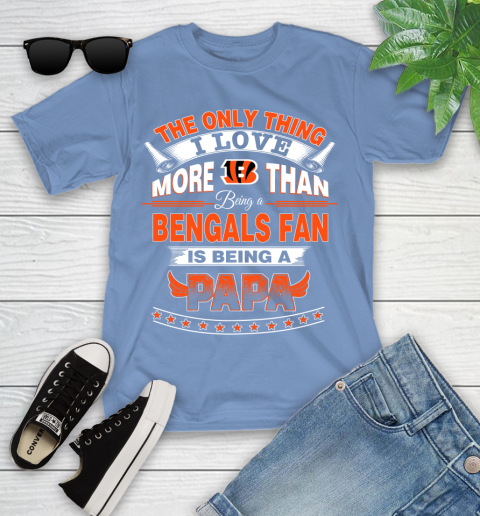 NFL The Only Thing I Love More Than Being A Cincinnati Bengals Fan Is Being A Papa Football Youth T-Shirt 15