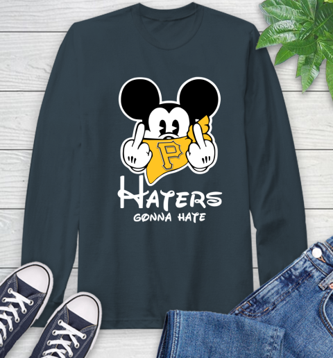 MLB Pittsburgh Pirates Haters Gonna Hate Mickey Mouse Disney Baseball T Shirt_000 Long Sleeve T-Shirt 9