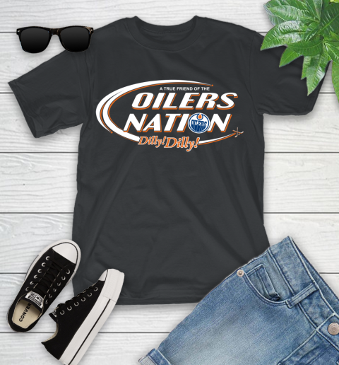 NHL A True Friend Of The Edmonton Oilers Dilly Dilly Hockey Sports Youth T-Shirt
