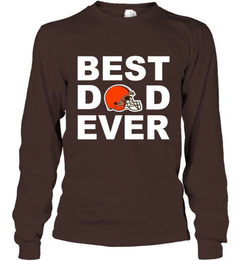 Best Dad Ever Cleveland Browns Fan Gift Ideas Long Sleeve