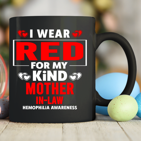 I Wear Red for My Mother in Law Hemophilia Awareness Ceramic Mug 11oz