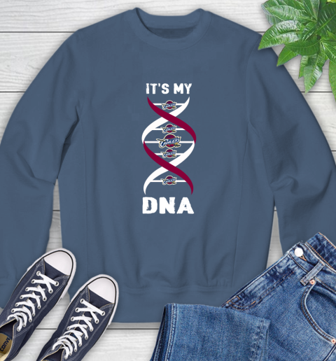 Cleveland Cavaliers NBA Basketball It's My DNA Sports Sweatshirt 8