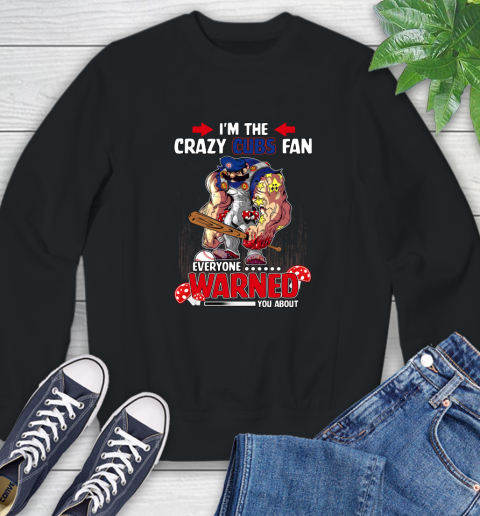 Chicago Cubs MLB Baseball Mario I'm The Crazy Fan Everyone Warned You About Sweatshirt