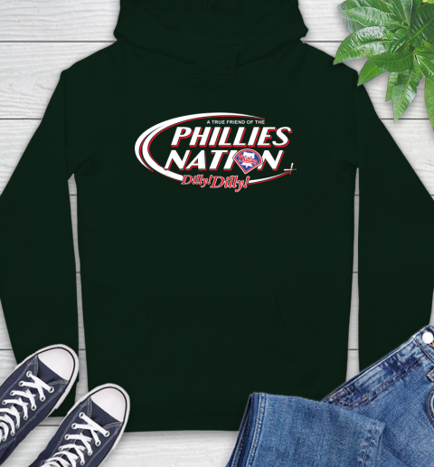 MLB A True Friend Of The Philadelphia Phillies Dilly Dilly Baseball Sports Hoodie 12