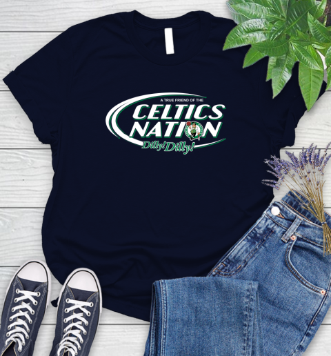 NBA A True Friend Of The Boston Celtics Dilly Dilly Basketball Sports Women's T-Shirt 2