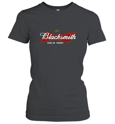 Blacksmith King of Trades T shirt Women T-Shirt