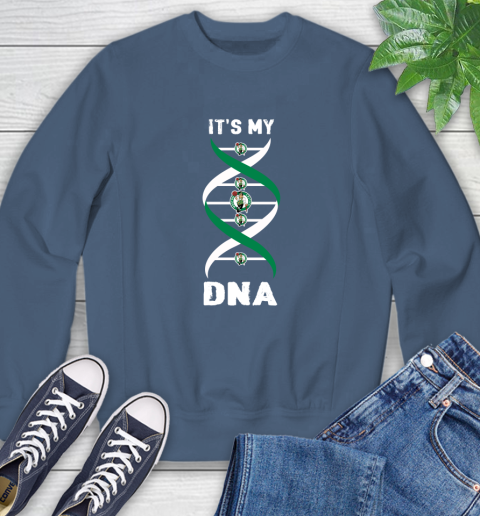 Boston Celtics NBA Basketball It's My DNA Sports Sweatshirt 8