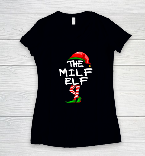 The Milf Elf Matching Family Group Christmas Women's V-Neck T-Shirt